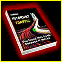 Get Huge Amounts of Internet Website Traffic with Insider Secrets.